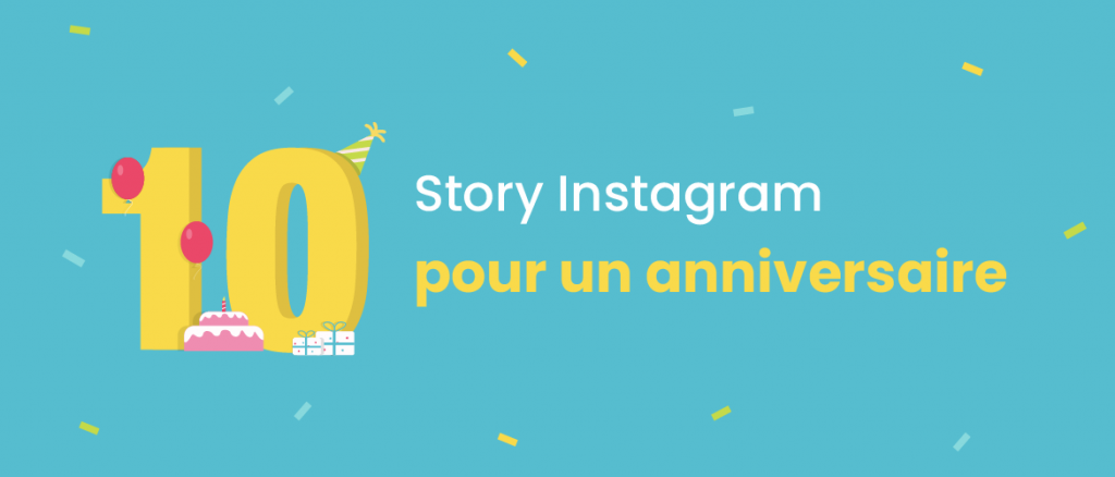 d'anniversaire de Story Instagram