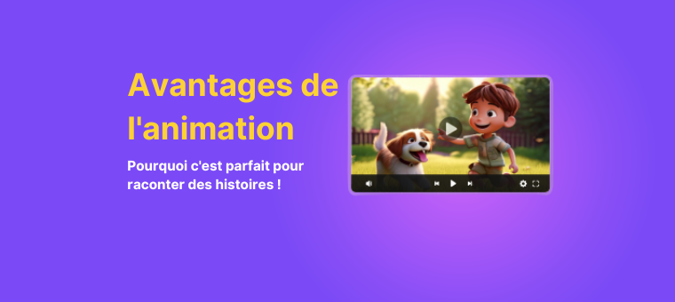 avantages de l'animation