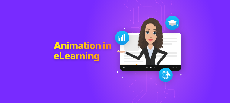 Animation en e-learning - pourquoi, quand et comment l'utiliser !